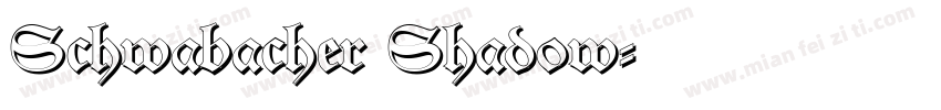 Schwabacher Shadow字体转换